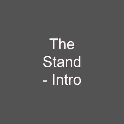 the Stand - Intro