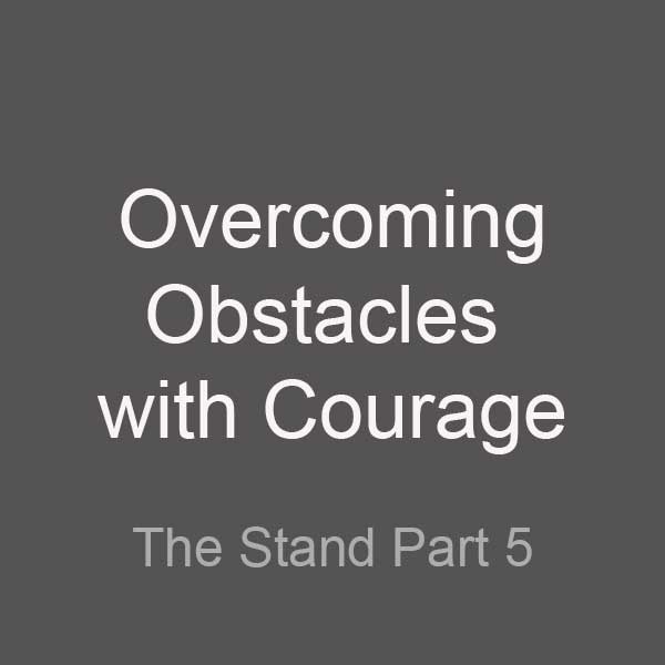 overcoming-obstacles-with-courage