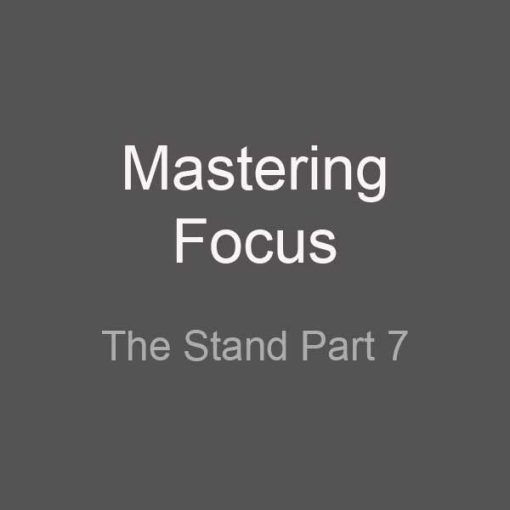 Mastering Focus