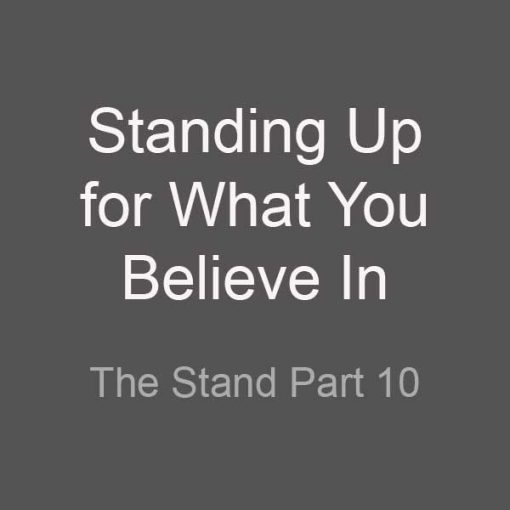 Standing Up for What You Believe In