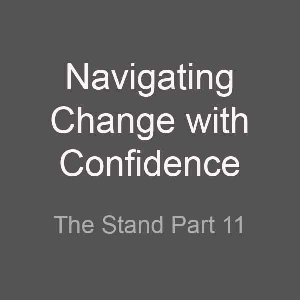 Navigating Change with Confidence